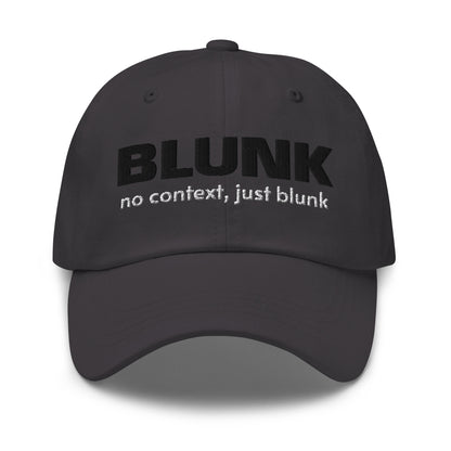 No Context, Just Blunk