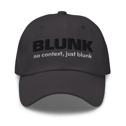 No Context, Just Blunk